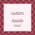 Custom Adult Hoodies